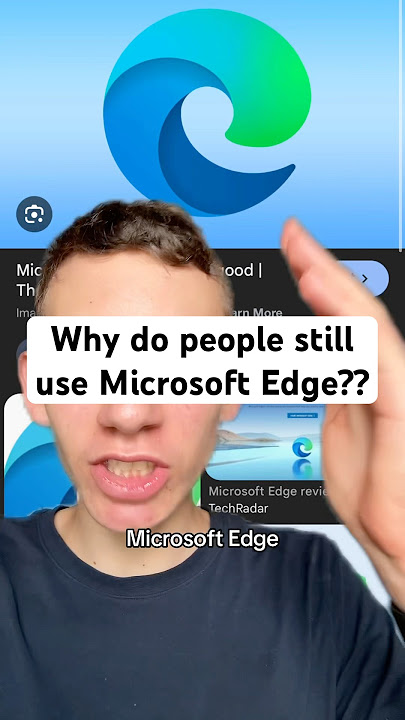 Why do people still use Microsoft Edge?? #pc #techfacts #techtok