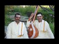 Lakshanamulugala Suddha Saveri Thyagaraja Adi Talam Malladi Brothers Lakshanamulugala Suddha Saveri Thyagaraja Adi Talam Malladi Brothers