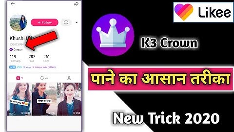 How to get Likee k3 Crown Paye New Trick | Likee app k3 crown  पाने का आसान तरीका best 2020