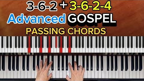 Advanced 3-6-2-4 Passing Chords |Gospel Piano Lesson on Passing Chords