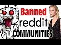 5 Subreddits That Were BANNED - GFM (Reddit Bans)