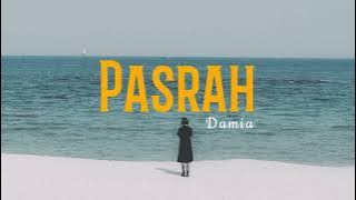 Damia - Pasrah (Video Lirik)