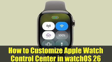 How to Customize Apple Watch Control Center in watchOS 26