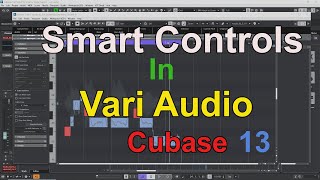 Smart Controls in Vari Audio Cubase 13