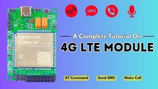 4G LTE Module Mastery: Sending Messages & Making Calls with AT Commands