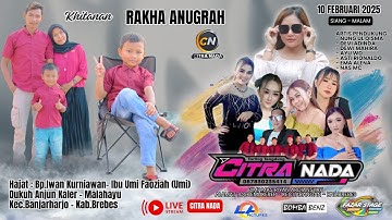 CITRA NADA LIVE DUKUH ANJUN KALER - MALAHAYU // KEC.BANJARHARJO - KAB.BREBES (10 FEBRUARI 2025)