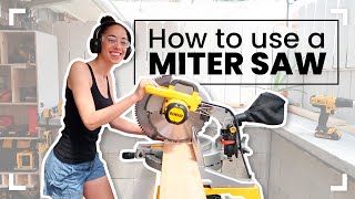 How To: Miter Saw 101 | Beginners Tips