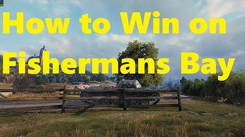 World of Tanks | How to Win on Fisherman