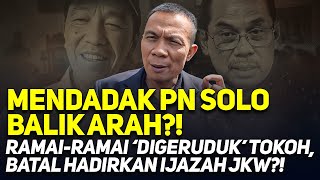 Download Lagu MENDADAK PN SOLO BALIK ARAH?! RAMAI-RAMAI 'DIGERUDUK' TOKOH, BATAL HADIRKAN IJAZAH JKW?! MP3