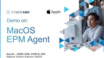 CyberArk EPM macOS Agent Demo