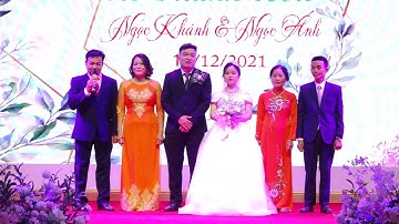 Lời Phát Biểu Bố Chú Rể Trong Ngày Cưới Ngọc Khánh Ngọc Ánh 19 12 2021