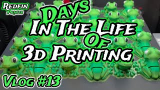 Days in the life of 3D printing (Big orders, Down printer, Mystery box) - Vlog # 13