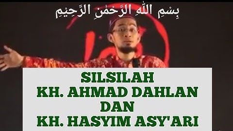 Silsilah KH. Ahmad Dahlan dan KH. Hasyim Asy