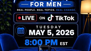 The Blue Table Talk for Men 2nd Edition airs Tuesday, May 5th, 2026 at 8pm est.
