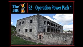 52 - Operation Power Pack - Part 1