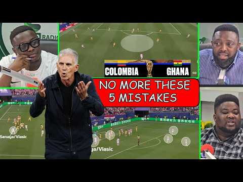 NO MORE BLACKSTARS MISTAKES VS COLOMBIA. CARLOS QUIEROZ LISTS THESE ISSUES THAT WILL BE SOLVED