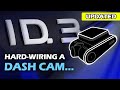 Hard-wiring a dash cam in a Volkswagen ID.3 - updated