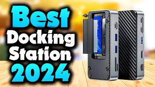 2024's Best USB-C Docking Stations | Top 5 Picks for Ultimate Connectivity!