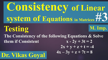 Consistency of Linear System of Equations #3 in Hindi (M.Imp) in Matrices | Engineering Mathematics
