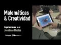 🧮 Creatividad &amp; Matemáticas - Experiencia real en Jesuitinas Miralba