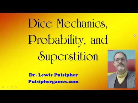 Game Design: Dice, Probability, and Superstition