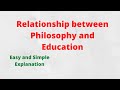 Relationship between Philosophy and Education