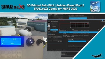 (Sim Video) Arduino Based 3D Printed Autopilot Part 2 | MSFS 2020