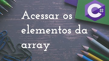 Ex 020 - Acessar os elementos de uma array - C#
