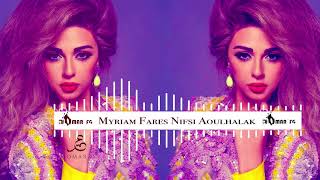 Arabic House Mix 2022 / Dj Omar FG - Myriam Fares- Nifsi Aoulhalak  / ميريام فارس نفسي أقولهالك