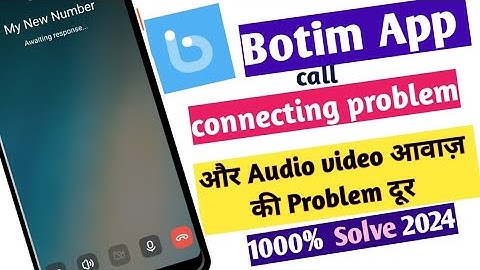 botim app call connecting problem || botim app video calling sound problem