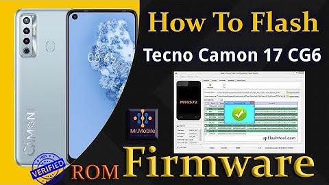 Tecno Camon 17 CG6  Stock Rom Flash Guide With Official Firmware | Free Repair Orange State Solved