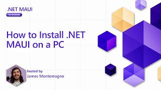 How to Install .NET MAUI on a PC [2 of 8] | .NET MAUI for Beginners