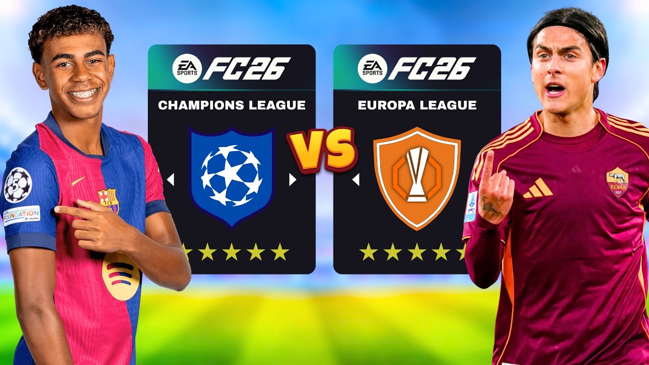 Champions League vs Europa League... în FC 26 🏆