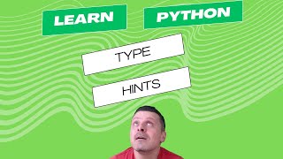 How to use Python Type Hints