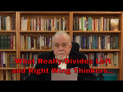 What Really Divides Left and Right Wing Thinkers thumbnail