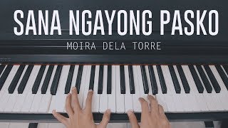 Moira Dela Torre - Sana Ngayong Pasko (Piano Cover) chords