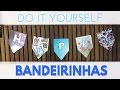 Bandeirinhas decorativas // DIY