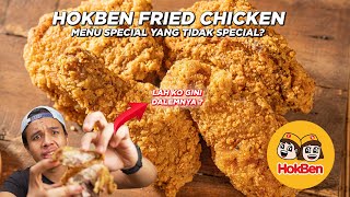 HOKBEN FRIED CHICKEN , CUMA HYPE AJA 