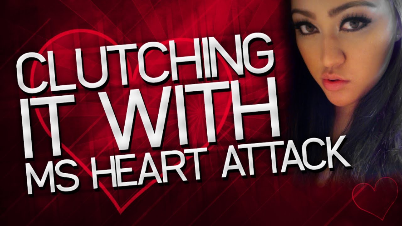 Clutching it with MsHeartAttack "Live Streaming"