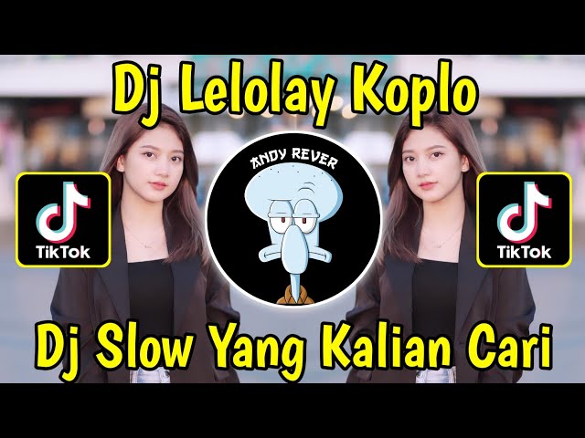 DJ LELOLAY  KOPLO (UNYIL FVNKY) || DJ FYP TIK TOK YANG KALIAN CARI class=