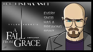 Tyler Perry's A Fall from Grace - The Cinema Snob