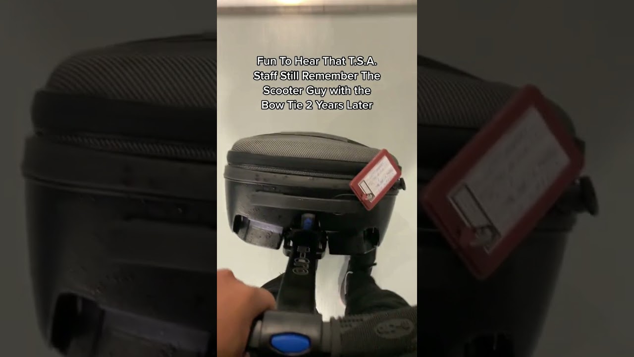 TSA Staff Remember The Scooter Guy 