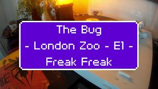 The Bug   London Zoo - E1 - Freak Freak