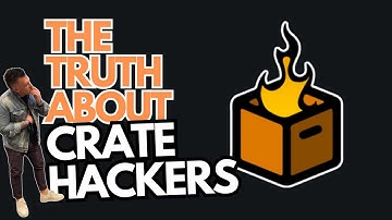 The TRUTH about Crate Hackers