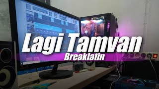 Lagi Tamvan Breaklatin Style ( Topeng Team Remix )