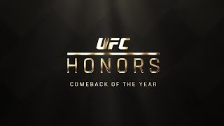 【UFC】最優秀逆転勝利賞 #ComebackOfTheYear ｜ファンが選ぶ UFC Honors Fan Choice Awards🏆️