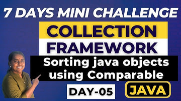 Master the Collection Framework in 7 days -  Sort the ArrayList using Comparable