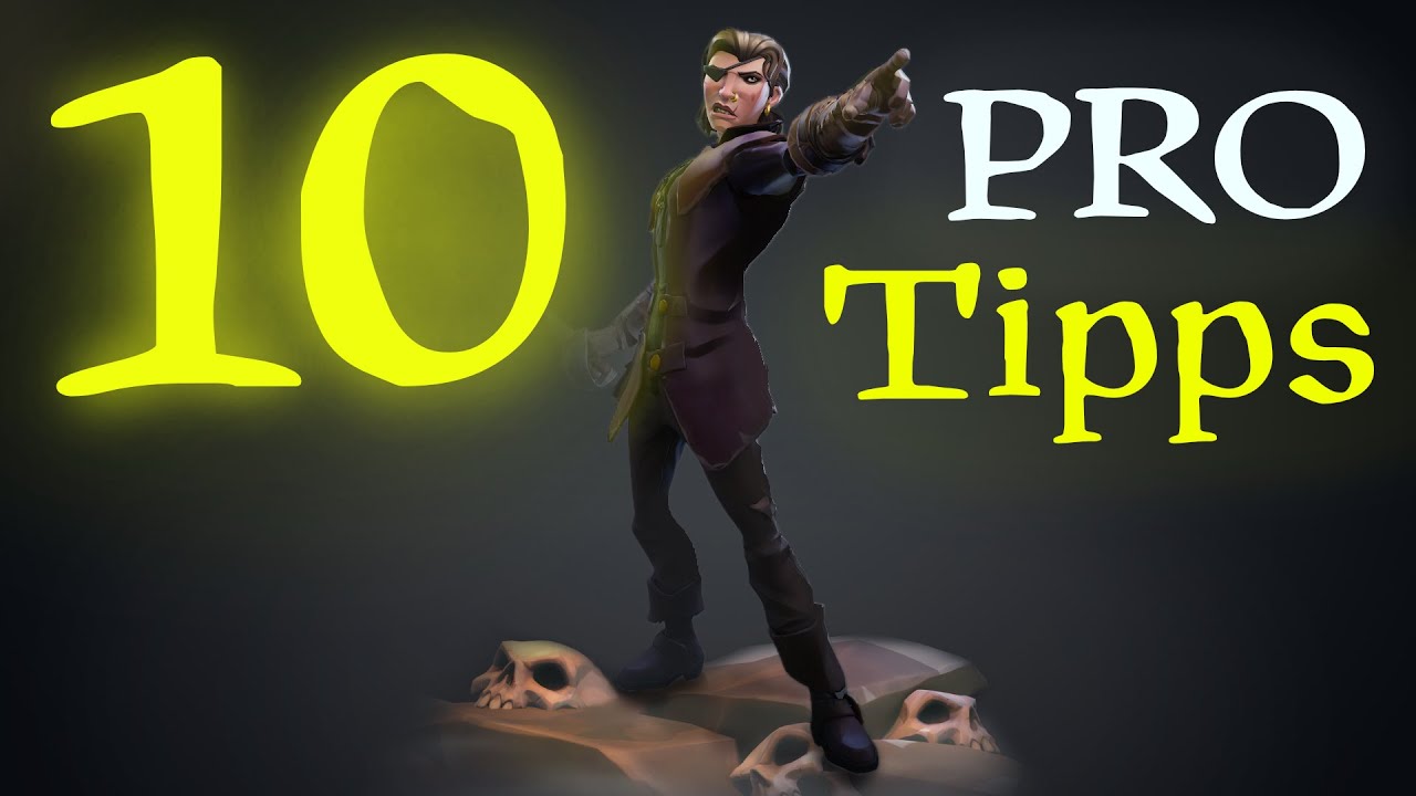 10 PRO TIPPS für Sea of Thieves die dein GAMEPLAY auf das nächste Level heben!