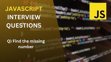 Find the missing number || JavaScript Interview Questions || Arrays