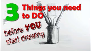Starting to Draw? Three Proven Things to Do before Drawing Still Life - PART 4